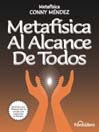 Title details for Metafisica al alcance de todos by Conny Mendez - Available